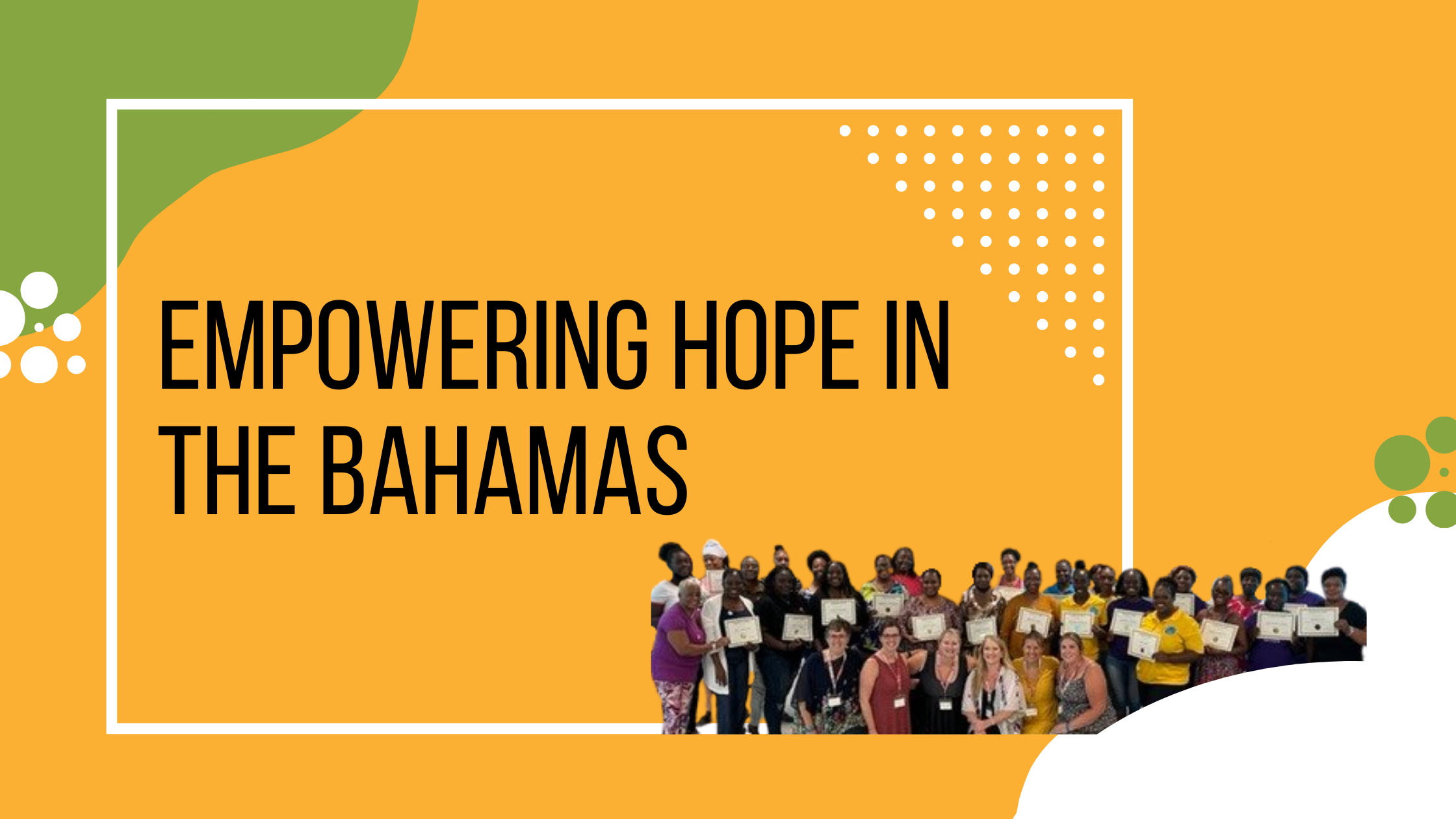 Empowering Hope in the Bahamas